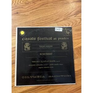 Columbia Masterworks Schubert Trio No 1 Casals Festival‎ Prades LP ML 4715 12"